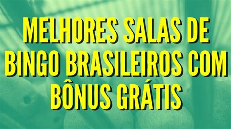 bingos brasileiros com bonus gratis